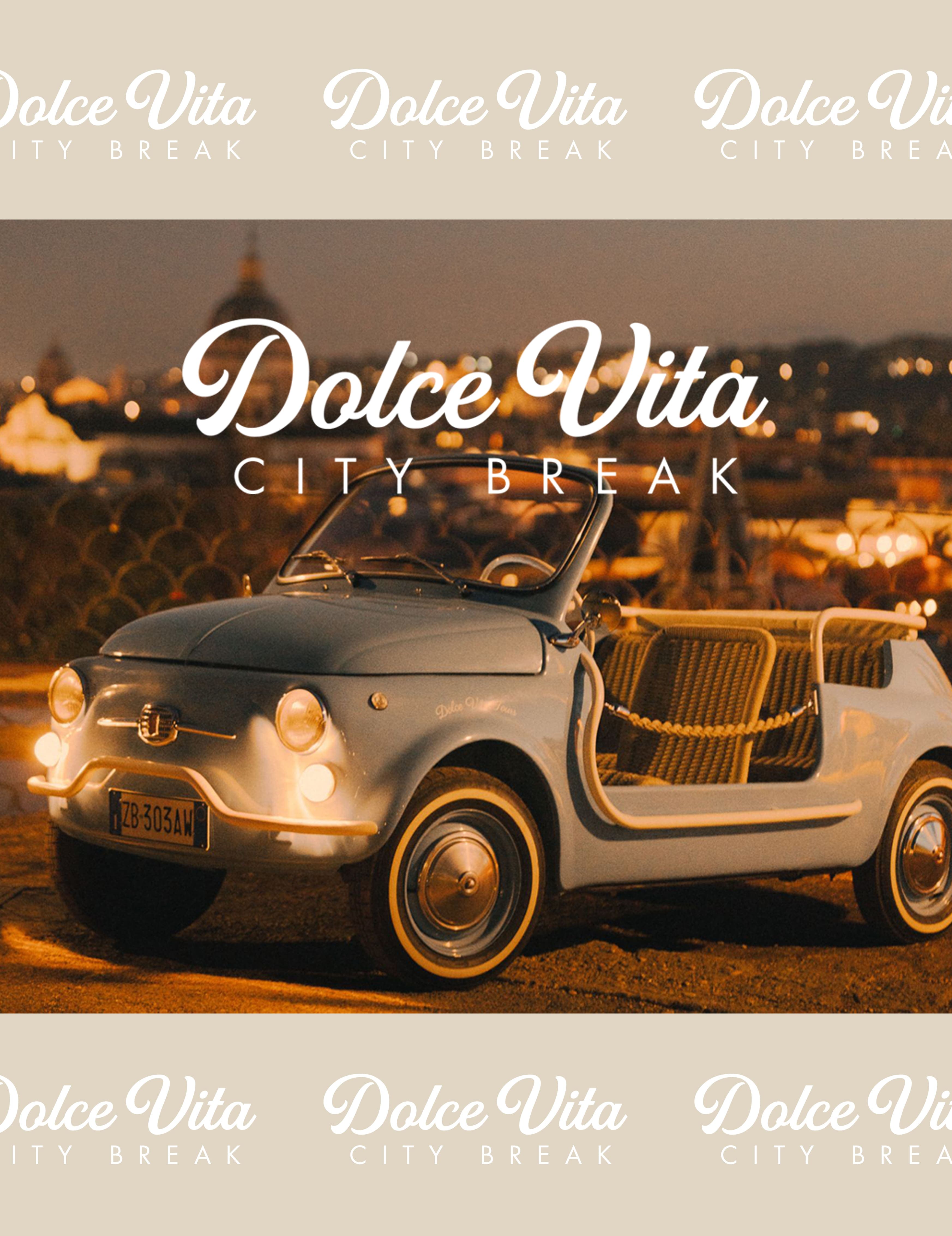 DOLCE VITA CITY BREAK