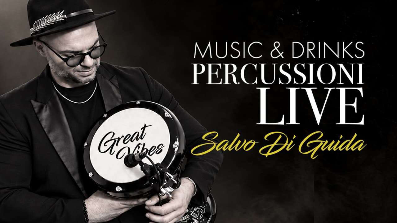 Music & Drinks: Live percussions with Salvo di Guida